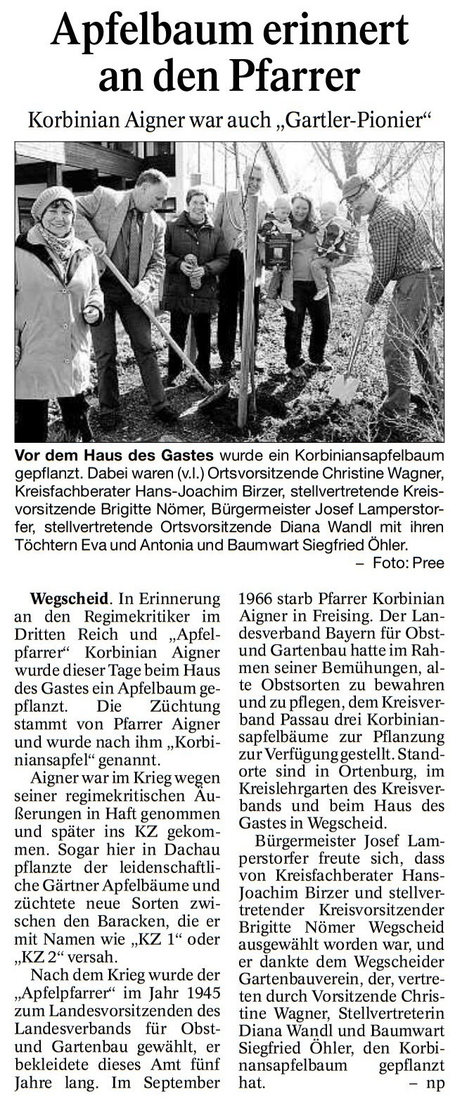 Apfelbaum erinnert an den Pfarrer; Korbinian Aigner war auch "Gartler-Pionier"; Passauer Neue Presse vom 28.04.2012