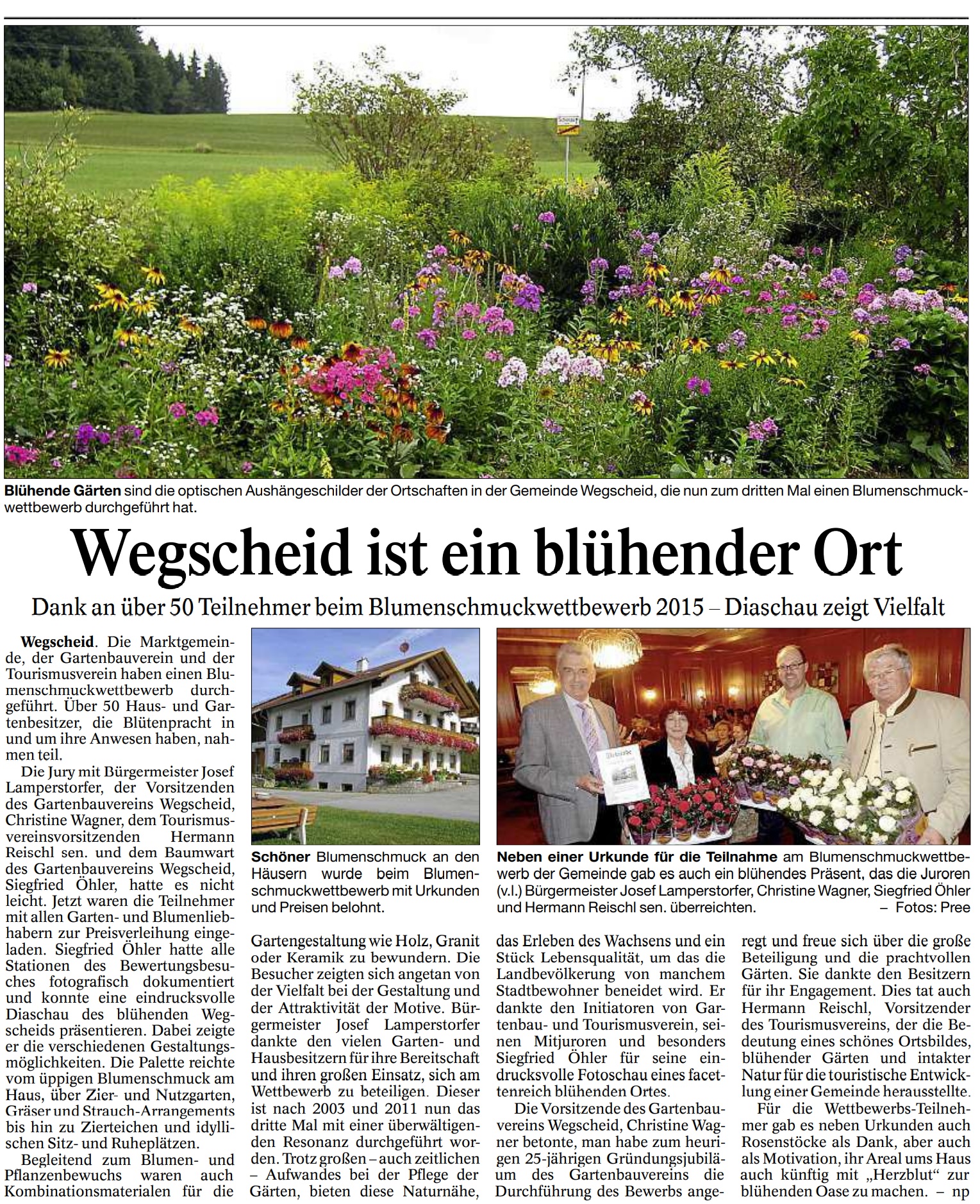 Wegscheid ist ein blühender Ort, Dank an über 50 Teilnehmer beim Blumenschmuckwettbewerb 2015 - Diaschau zeigt Vielfalt, Passauer Neue Presse vom 03.11.2015